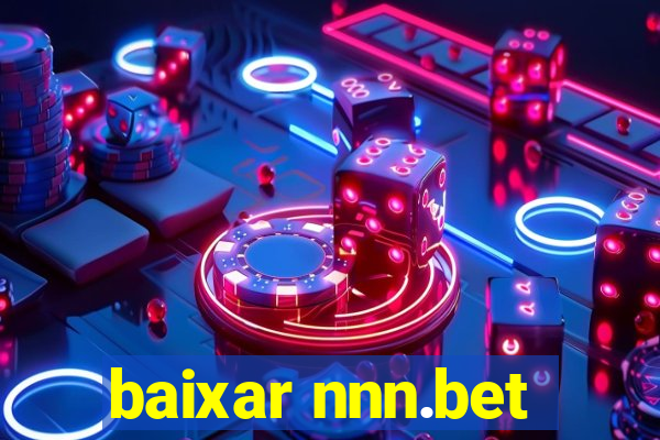 baixar nnn.bet